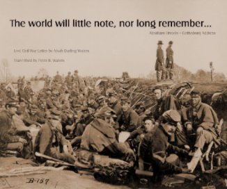 The world will little note, nor long remember -- lost civil war letter book cover