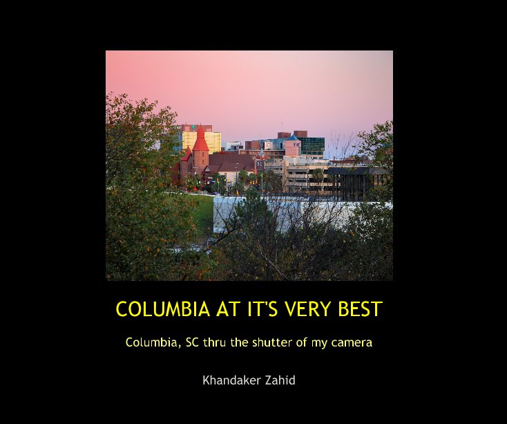 View COLUMBIA AT IT'S VERY BEST by Khandaker Zahid