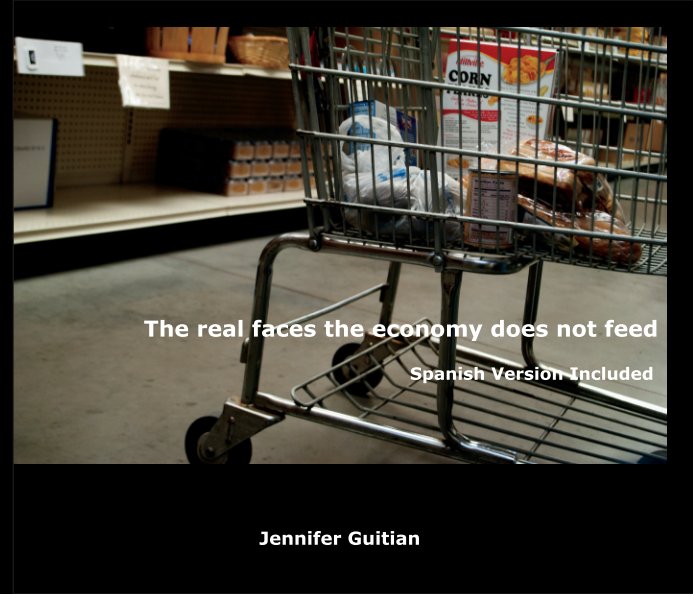 Ver The Real Faces the economy does not feed por Jennifer Guitian