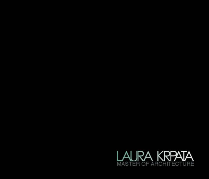 View Laura Krpata (2012) by Laura Krpata