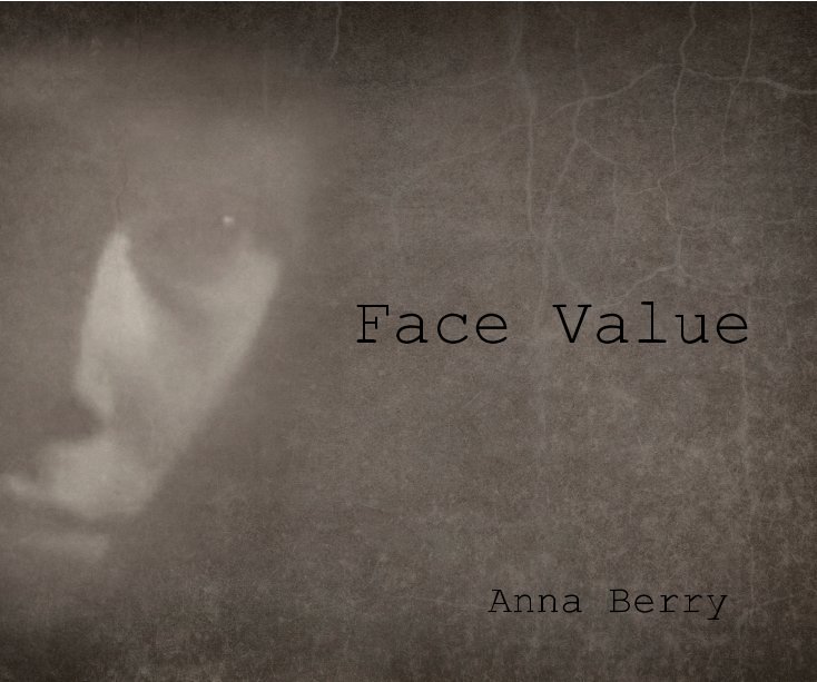 View Face Value by Anna Berry