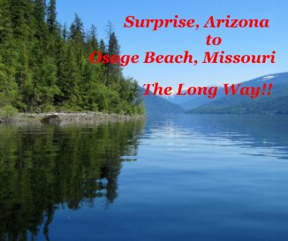 Surprise, Arizona to Osage Beach, Missouri book cover