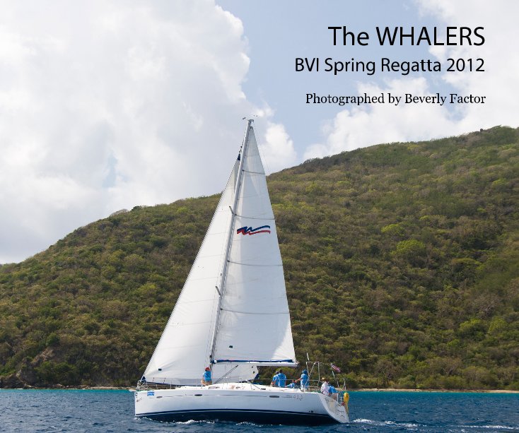 View The WHALERS by Photographed by Beverly Factor