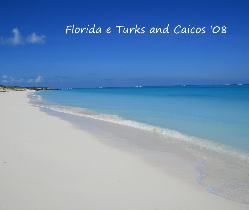 Bekijk Florida and Turks & Caicos '08 op Marco La Rosa