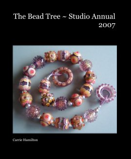 The Bead Tree ~ Studio Annual 2007 book cover