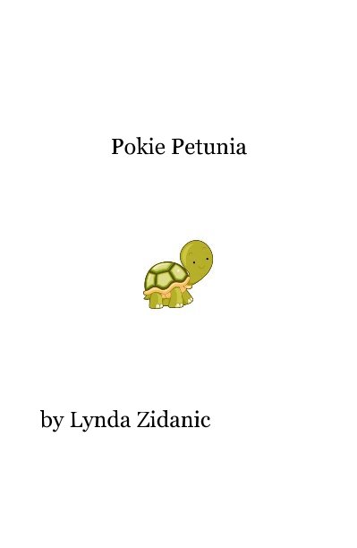 View Pokie Petunia by Lynda Zidanic