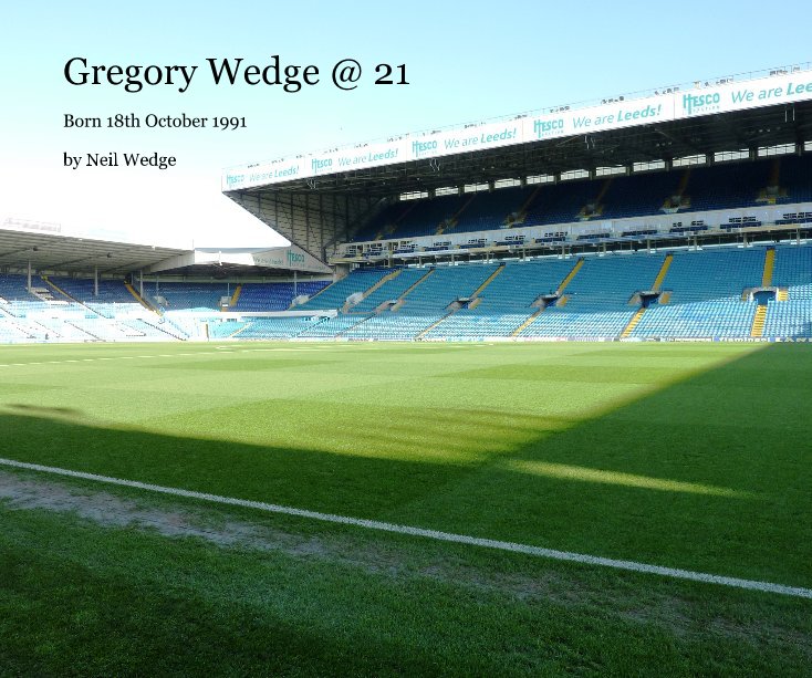 View Gregory Wedge @ 21 by Neil Wedge