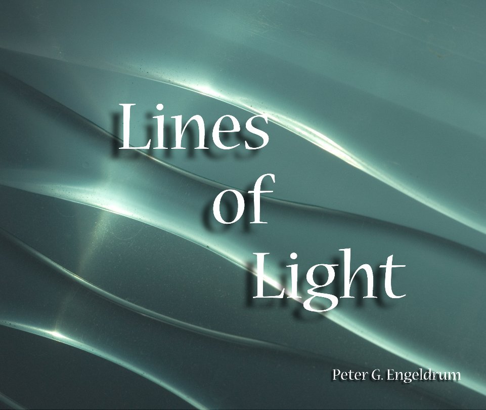 View Lines of Light by Peter G. Engeldrum