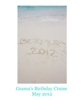 Grama's Birthday Cruise May 2012 book cover