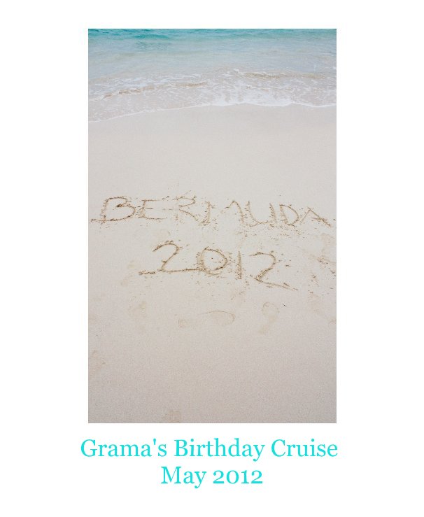 Grama's Birthday Cruise May 2012 nach vjjudy5 anzeigen