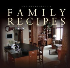 The Petelinsek's Family Recipes book cover