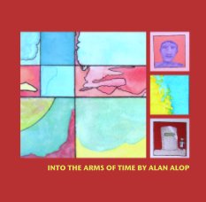 INTO THE ARMS OF TIME book cover