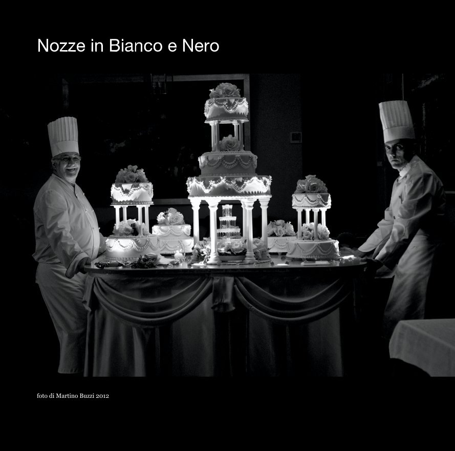View Nozze in Bianco e Nero by foto di Martino Buzzi 2012