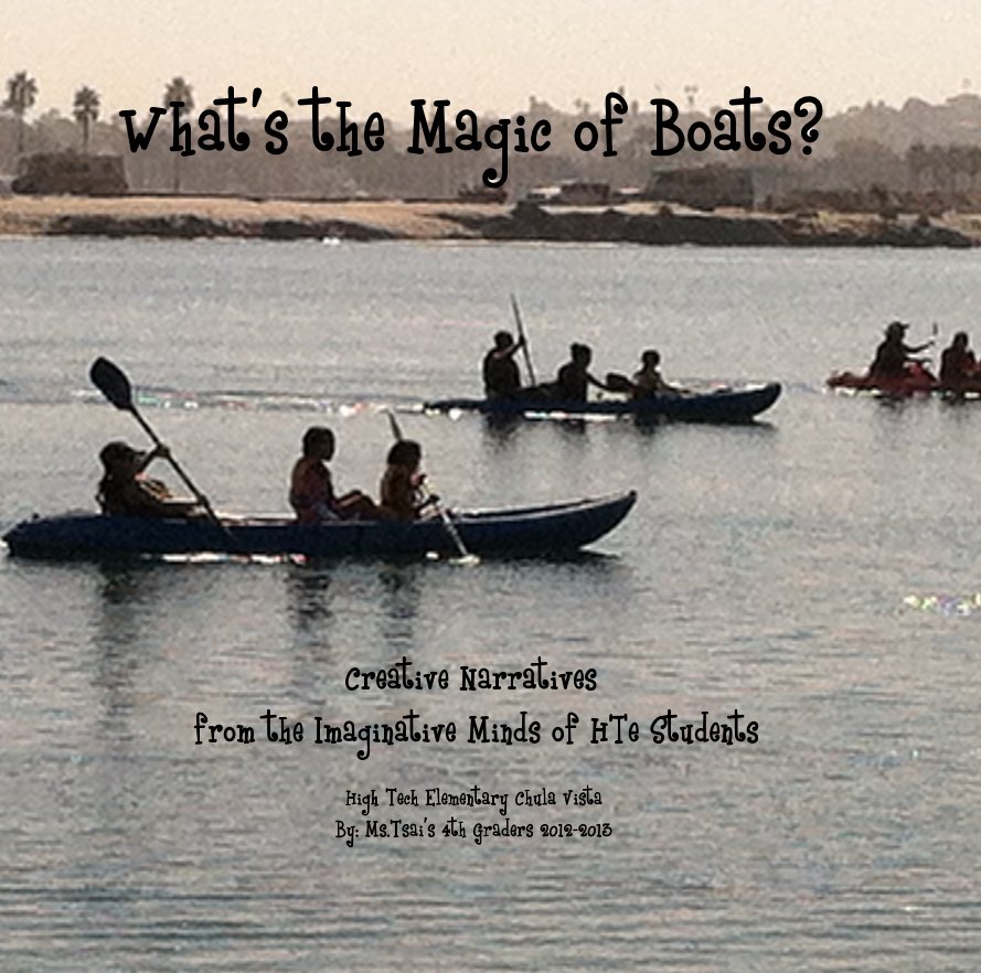 Bekijk What's the Magic of Boats? op High Tech Elementary Chula Vista By: Ms.Tsai's 4th Graders 2012-2013