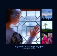 "Regarder, c'est déjà voyager" book cover