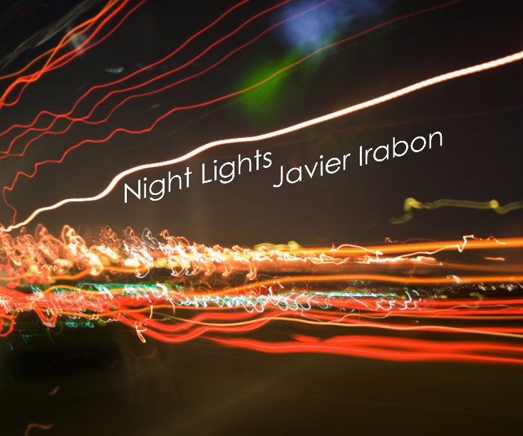 View Night Lights by Javier Irabon