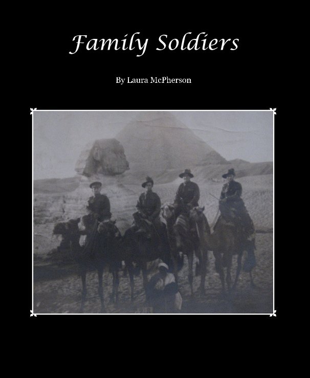 View Family Soldiers by bernadine