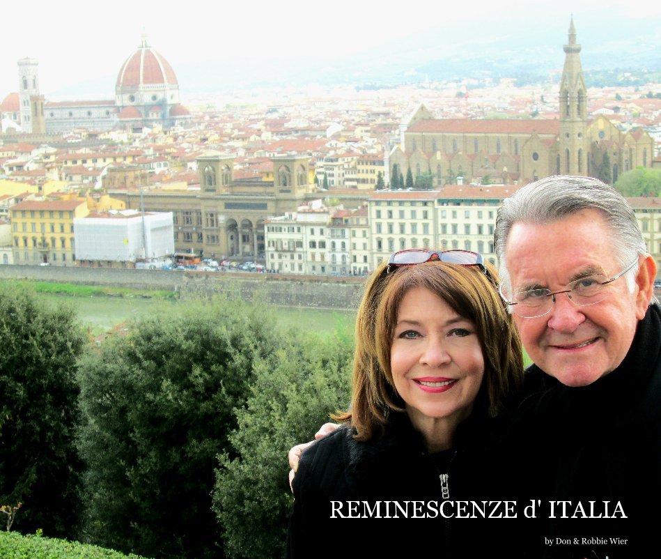 View REMINESCENZE d' ITALIA by Don & Robbie Wier