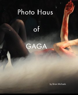 Photo Haus of GAGA book cover