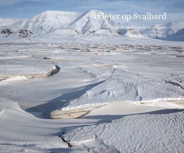 Winter op Svalbard nach Harold van der Meer anzeigen