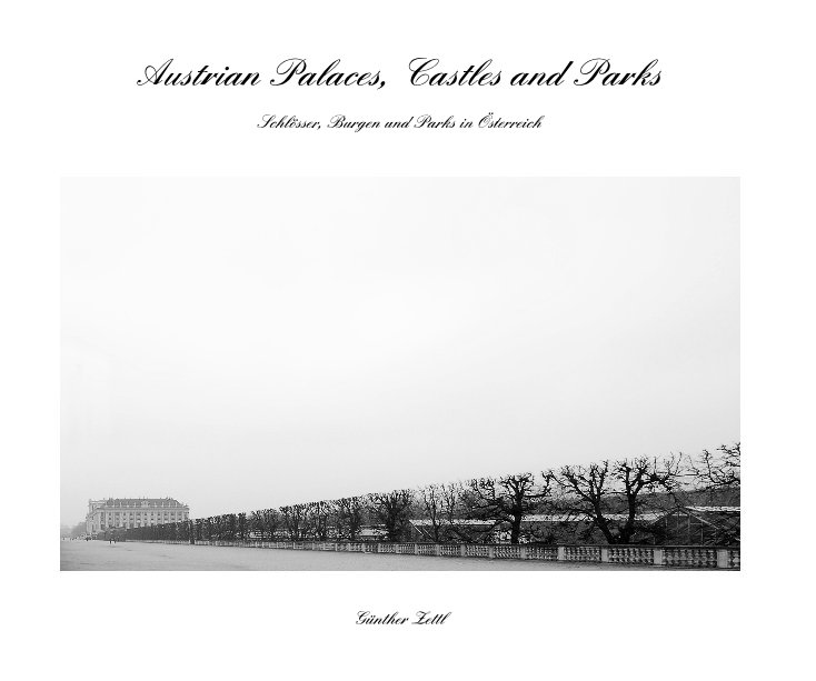 View Austrian Palaces, Castles and Parks by Günther Zettl