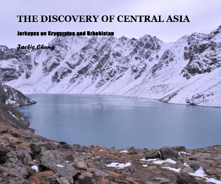 View THE DISCOVERY OF CENTRAL ASIA by Jackie Chung