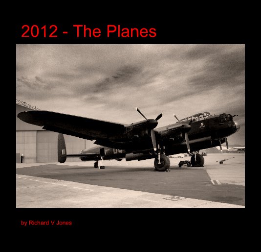 View 2012 - The Planes by Richard V Jones