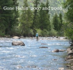 Gone Fishin' 2007 and 2008 book cover