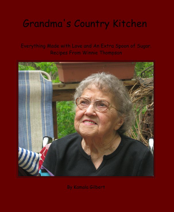 View Grandma's Country Kitchen by Kamala Gilbert