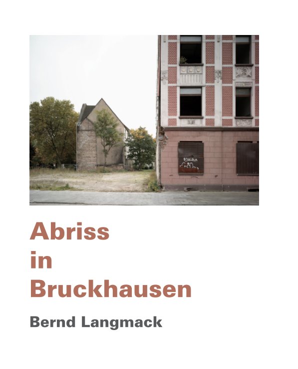 Ver Abriss in Bruckhausen, ed. 2 por Bernd Langmack