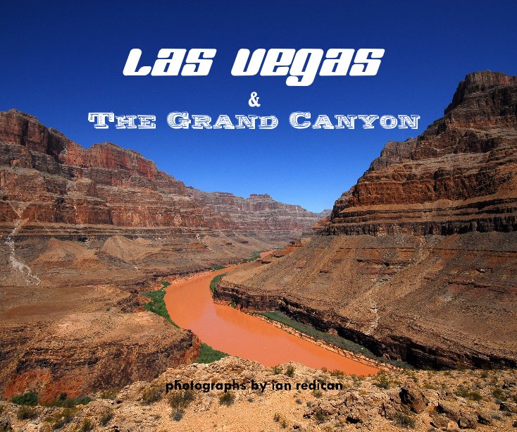 View Las Vegas & The Grand Canyon by Ian Redican