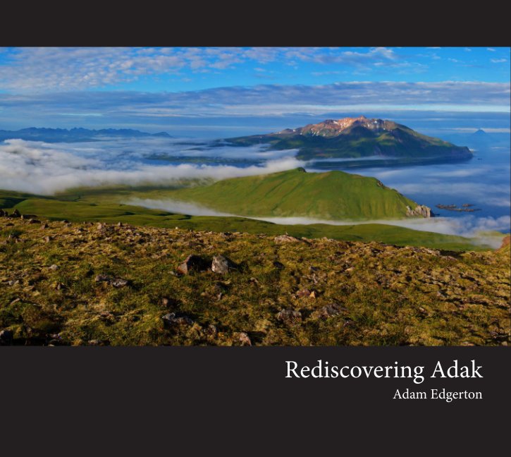View Rediscovering Adak Hardcover by Adam Edgerton