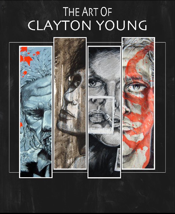 Ver the Art of Clayton Young por Clayton Young