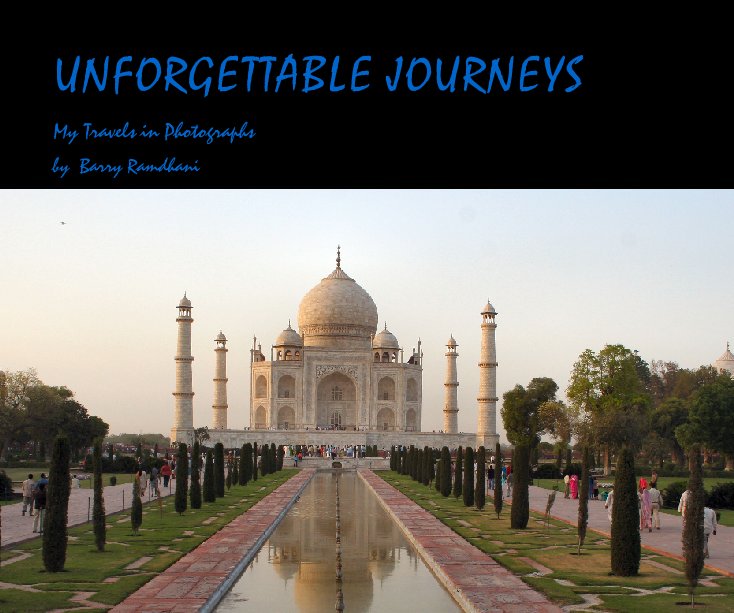 Ver UNFORGETTABLE JOURNEYS por Barry Ramdhani