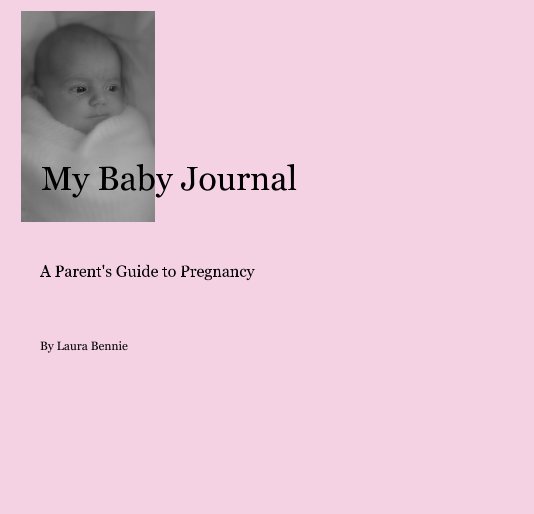 View My Baby Journal by Laura Bennie