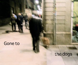 Gone to the dogs book cover