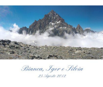 Bianca, Igor e Silvia 25 Agosto 2012 book cover