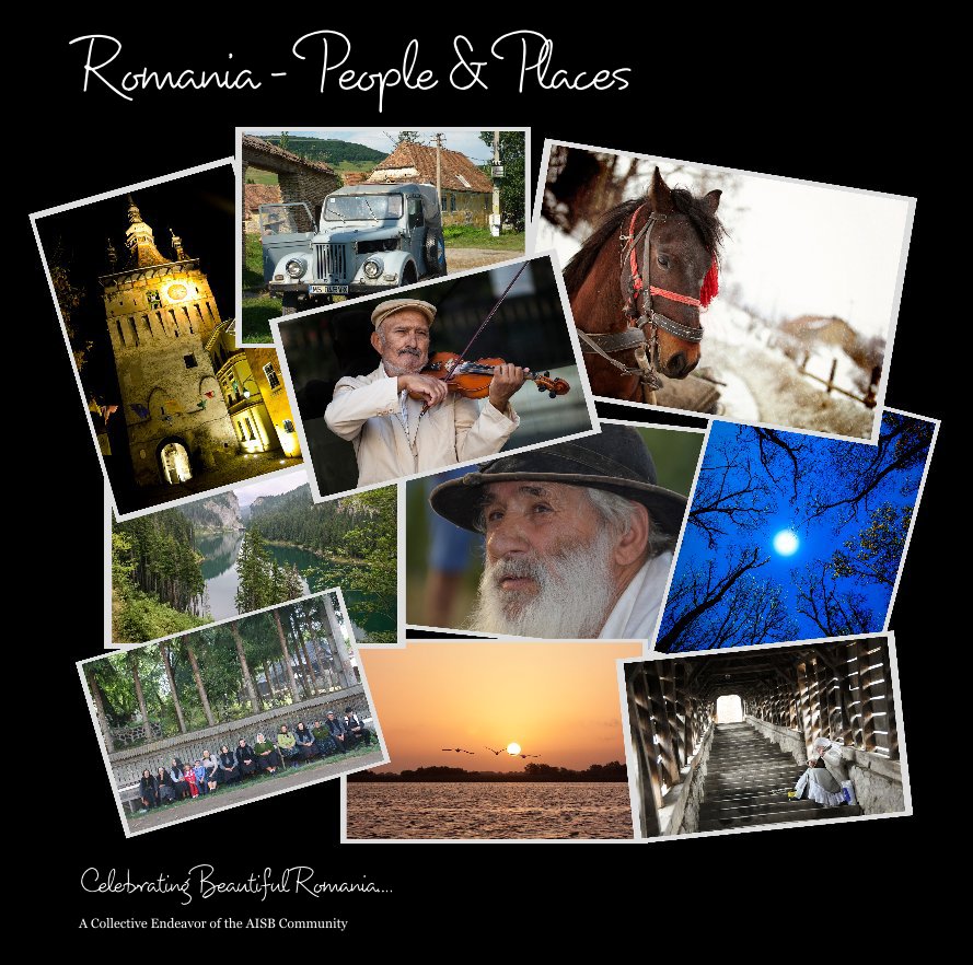 View Romania - People & Places by A Collective Endeavor of the AISB Community