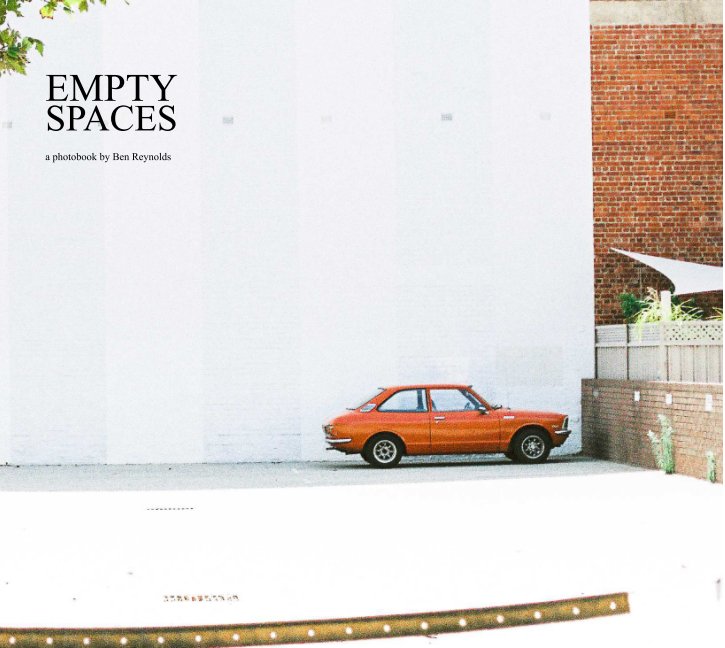 View Empty Spaces by Ben Reynolds
