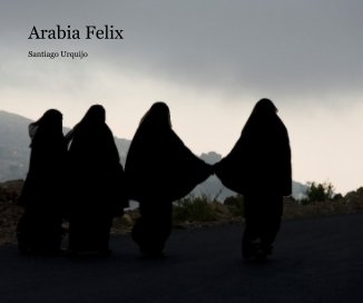 Arabia Felix book cover