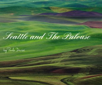 Seattle and The Palouse book cover