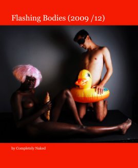 Flashing Bodies (2009 /12) book cover