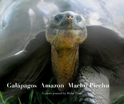 Galápagos Amazon Machu Picchu book cover