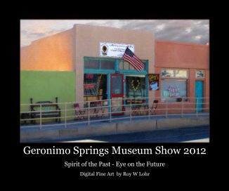Geronimo Springs Museum Show 2012 book cover