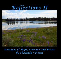 Reflections II Messages of Hope, Courage and Praise by Shawnda Friesen book cover