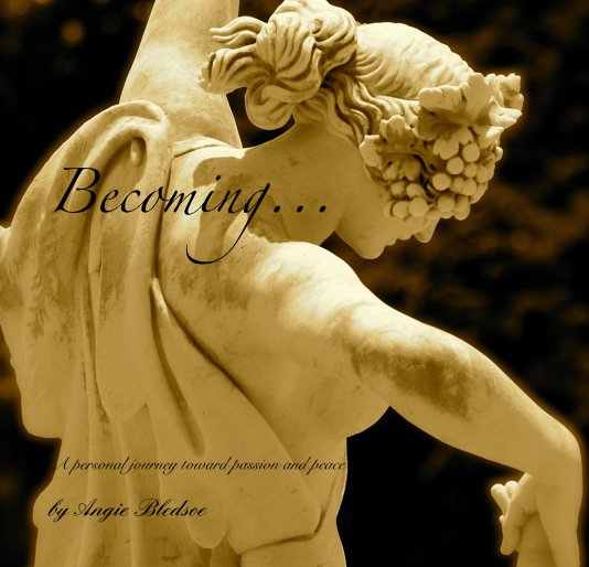 Ver Becoming... por Angie Bledsoe