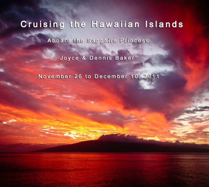 View Cruising the Hawaiian Islands by Dennis Baker