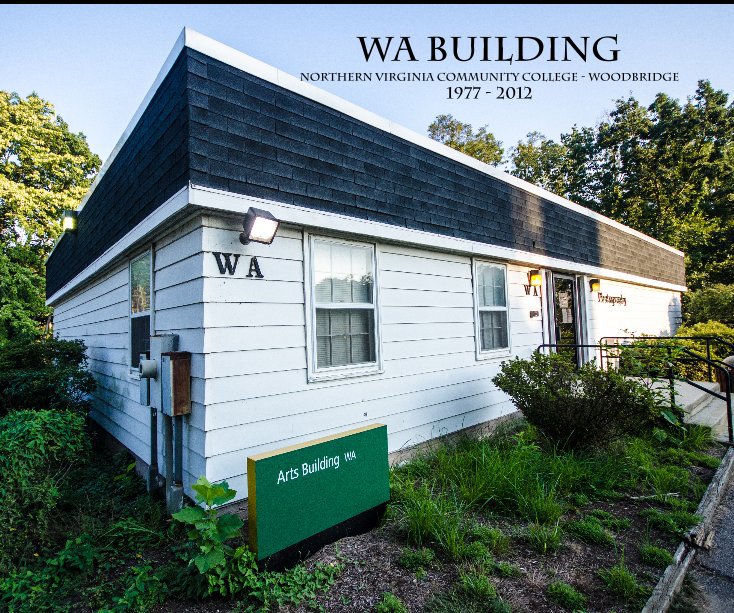 View WA Building Northern Virginia Community College - Woodbridge 1977 - 2012 by 1977 - 2012
