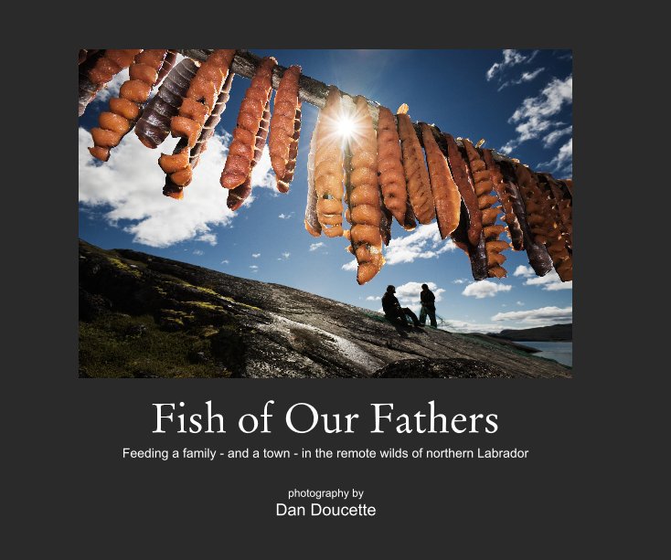 Visualizza Fish of Our Fathers di Dan Doucette / Infotography