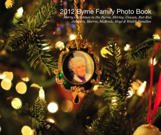 2012 Byrne Family Photo Book book cover